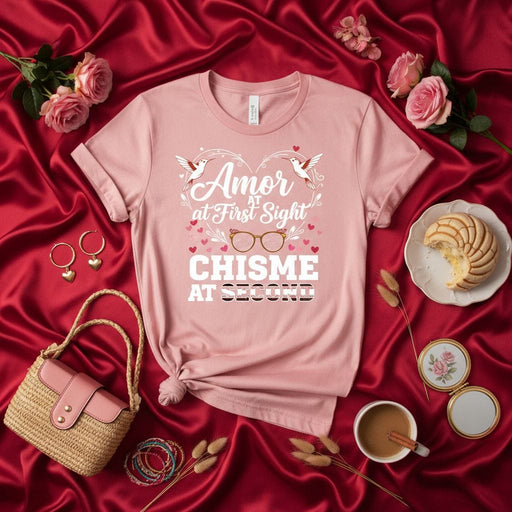 Amor at First Sight Chisme at Second T-Shirt, Funny Spanglish Valentine's Day Shirt, Pink Unisex Tee with Hummingbirds and Hearts, Cute Romantic Gift Idea Mexicada