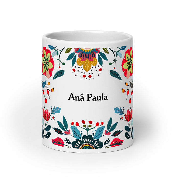 Ana Paula Exclusive Name Art Piece Home Office Work Coffee Mug Mexican Spanish Pride Gift Cup One - Of - A - Kind Calligraphy White Glossy Mug | A15 - Mexicada