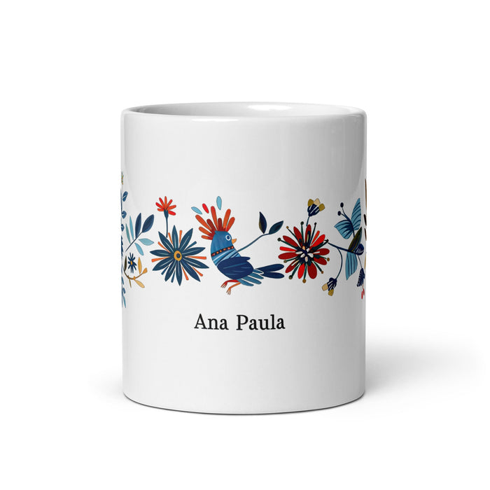 Ana Paula Exclusive Name Art Piece Home Office Work Coffee Mug Mexican Spanish Pride Gift Cup One - Of - A - Kind Calligraphy White Glossy Mug | A32 - Mexicada