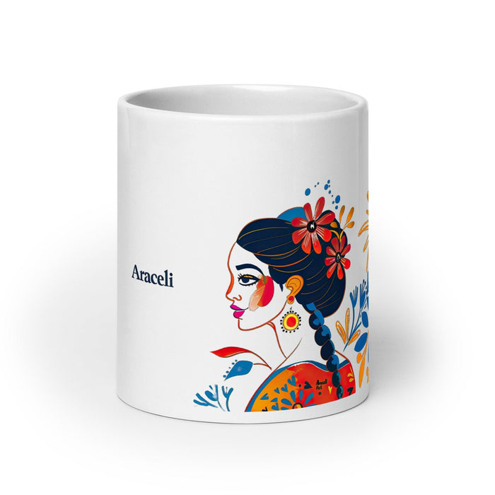 Araceli Exclusive Name Art Piece Home Office Work Coffee Mug Mexican Spanish Pride Gift Cup One-Of-A-Kind Calligraphy White Glossy Mug | A12 Mexicada