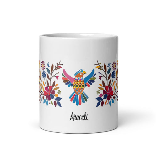 Araceli Exclusive Name Art Piece Home Office Work Coffee Mug Mexican Spanish Pride Gift Cup One - Of - A - Kind Calligraphy White Glossy Mug | A13 - Mexicada