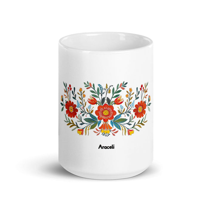 Araceli Exclusive Name Art Piece Home Office Work Coffee Mug Mexican Spanish Pride Gift Cup One-Of-A-Kind Calligraphy White Glossy Mug | A2 Mexicada