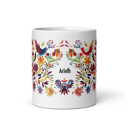 Arleth Exclusive Name Art Piece Home Office Work Coffee Mug Mexican Spanish Pride Gift Cup One-Of-A-Kind Calligraphy White Glossy Mug | A31 Mexicada