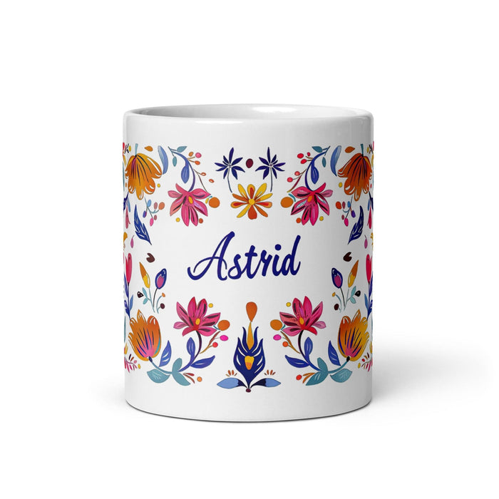 Astrid Exclusive Name Art Piece Home Office Work Coffee Mug Mexican Spanish Pride Gift Cup One-Of-A-Kind Calligraphy White Glossy Mug | A9 Mexicada