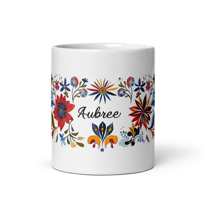 Aubree Exclusive Name Art Piece Home Office Work Coffee Mug Mexican Spanish Pride Gift Cup One-Of-A-Kind Calligraphy White Glossy Mug | A12 Mexicada