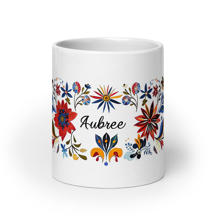 Aubree Exclusive Name Art Piece Home Office Work Coffee Mug Mexican Spanish Pride Gift Cup One-Of-A-Kind Calligraphy White Glossy Mug | A12 Mexicada