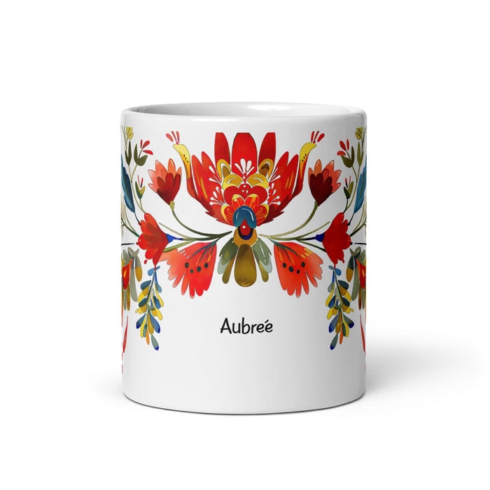 Aubree Exclusive Name Art Piece Home Office Work Coffee Mug Mexican Spanish Pride Gift Cup One-Of-A-Kind Calligraphy White Glossy Mug | A30 Mexicada