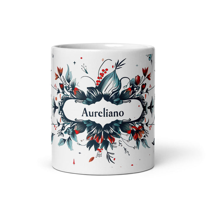 Aureliano Exclusive Name Art Piece Home Office Work Coffee Mug Mexican Spanish Pride Gift Cup One-Of-A-Kind Calligraphy White Glossy Mug | A15 Mexicada