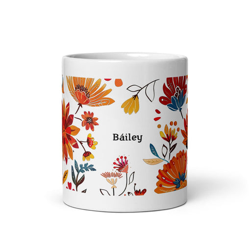 Bailey Exclusive Name Art Piece Home Office Work Coffee Mug Mexican Spanish Pride Gift Cup One-Of-A-Kind Calligraphy White Glossy Mug | B13 Mexicada