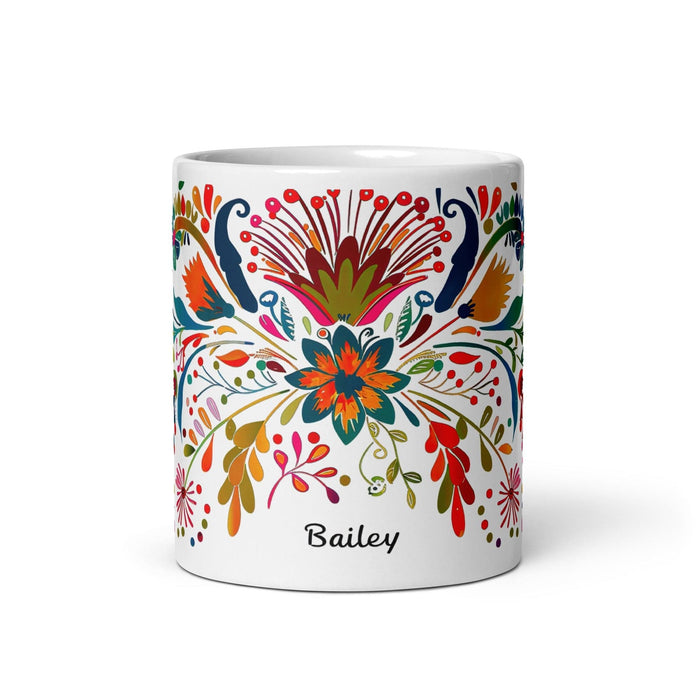 Bailey Exclusive Name Art Piece Home Office Work Coffee Mug Mexican Spanish Pride Gift Cup One-Of-A-Kind Calligraphy White Glossy Mug | B14 Mexicada