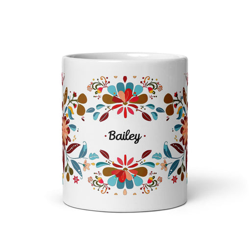 Bailey Exclusive Name Art Piece Home Office Work Coffee Mug Mexican Spanish Pride Gift Cup One-Of-A-Kind Calligraphy White Glossy Mug | B23 Mexicada