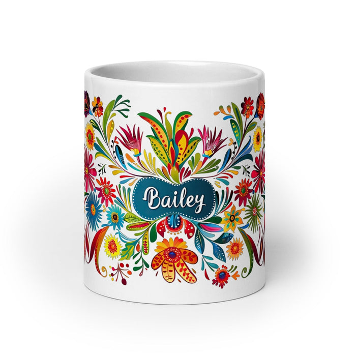 Bailey Exclusive Name Art Piece Home Office Work Coffee Mug Mexican Spanish Pride Gift Cup One-Of-A-Kind Calligraphy White Glossy Mug | B6 Mexicada