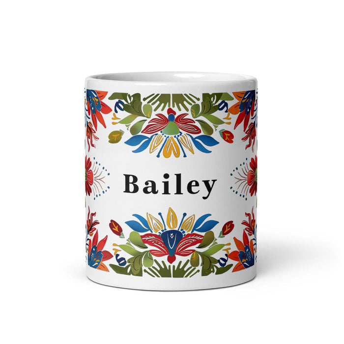 Bailey Exclusive Name Art Piece Home Office Work Coffee Mug Mexican Spanish Pride Gift Cup One-Of-A-Kind Calligraphy White Glossy Mug | B8 Mexicada