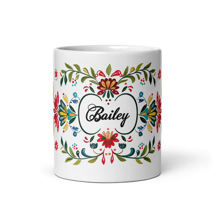 Bailey Exclusive Name Art Piece Home Office Work Coffee Mug Mexican Spanish Pride Gift Cup One-Of-A-Kind Calligraphy White Glossy Mug | B9 Mexicada