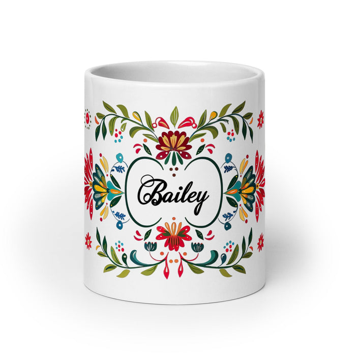 Bailey Exclusive Name Art Piece Home Office Work Coffee Mug Mexican Spanish Pride Gift Cup One-Of-A-Kind Calligraphy White Glossy Mug | B9 Mexicada