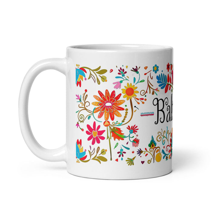 Baltazar Exclusive Name Art Piece Home Office Work Coffee Mug Mexican Spanish Pride Gift Cup One-Of-A-Kind Calligraphy White Glossy Mug | B20 Mexicada