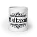 Baltazar Exclusive Name Art Piece Home Office Work Coffee Mug Mexican Spanish Pride Gift Cup One-Of-A-Kind Calligraphy White Glossy Mug | B5 Mexicada