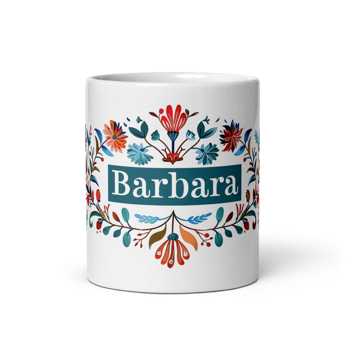 Bárbara Exclusive Name Art Piece Home Office Work Coffee Mug Mexican Spanish Pride Gift Cup One-Of-A-Kind Calligraphy White Glossy Mug | B11 Mexicada