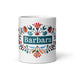 Bárbara Exclusive Name Art Piece Home Office Work Coffee Mug Mexican Spanish Pride Gift Cup One-Of-A-Kind Calligraphy White Glossy Mug | B11 Mexicada