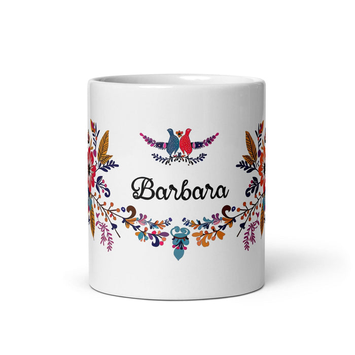 Bárbara Exclusive Name Art Piece Home Office Work Coffee Mug Mexican Spanish Pride Gift Cup One-Of-A-Kind Calligraphy White Glossy Mug | B8 Mexicada