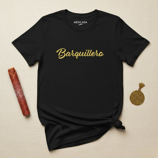 Barquillero Men & Women's T-Shirt | Barquillero, Boatman, Tradition, Heritage, Nautical | B5 Mexicada