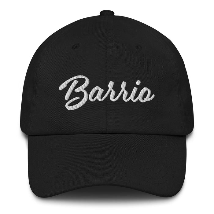 Barrio Embroidered Dad Hat | Neighborhood, Roots, Community, Pride, Homegrown | B5 Mexicada