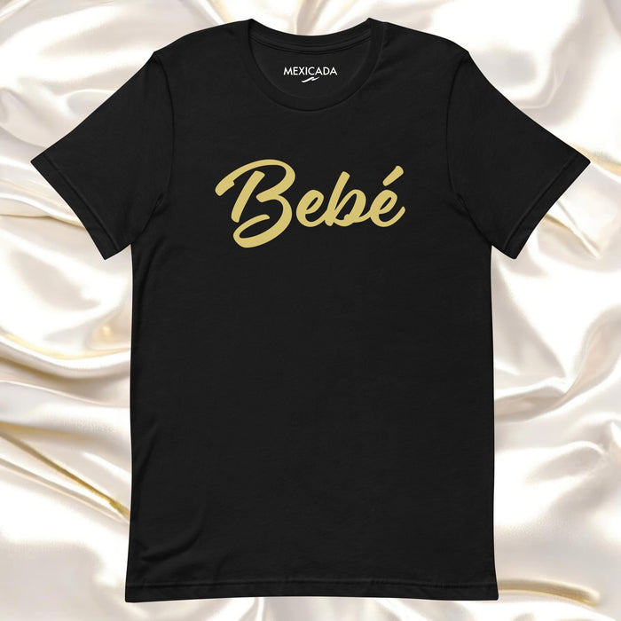 Bebé Men & Women's T-Shirt | Baby, Love, Cute, Family, Adorable | B5 Mexicada XS