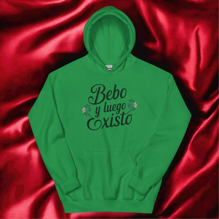 Bebo Y Luego Existo Exclusive Art Piece Home Office Work Mexican Spanish Pride Gift One-Of-A-Kind Unisex Hoodie | B4 Mexicada Irish Green / S