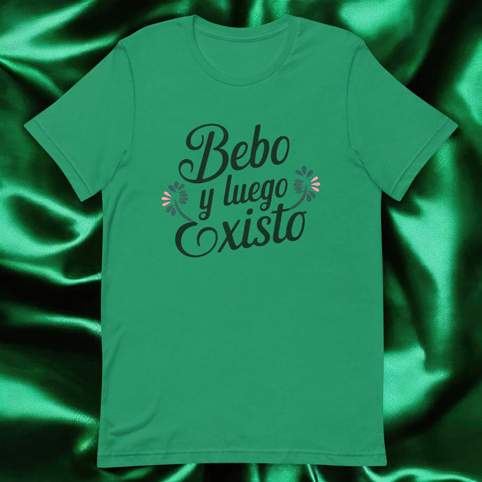 Bebo Y Luego Existo Exclusive Art Piece Home Office Work Mexican Spanish Pride Gift One-Of-A-Kind Unisex T-Shirt | B4 Mexicada Kelly / S