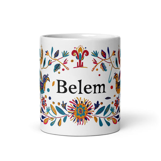 Belem Exclusive Name Art Piece Home Office Work Coffee Mug Mexican Spanish Pride Gift Cup One-Of-A-Kind Calligraphy White Glossy Mug | B21 Mexicada