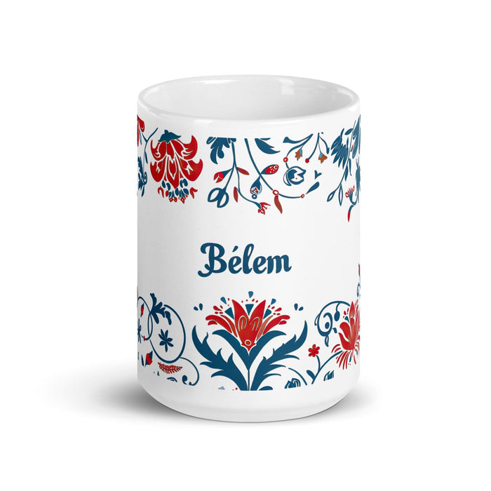 Belem Exclusive Name Art Piece Home Office Work Coffee Mug Mexican Spanish Pride Gift Cup One-Of-A-Kind Calligraphy White Glossy Mug | B6 Mexicada