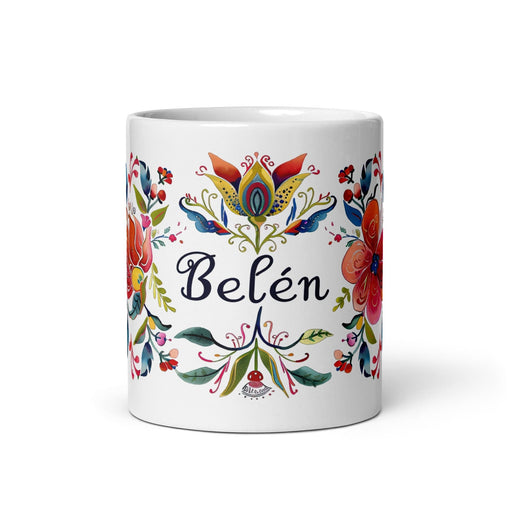 Belén Exclusive Name Art Piece Home Office Work Coffee Mug Mexican Spanish Pride Gift Cup One-Of-A-Kind Calligraphy White Glossy Mug | B10 Mexicada