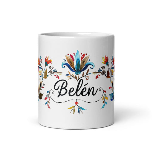 Belén Exclusive Name Art Piece Home Office Work Coffee Mug Mexican Spanish Pride Gift Cup One-Of-A-Kind Calligraphy White Glossy Mug | B24 Mexicada