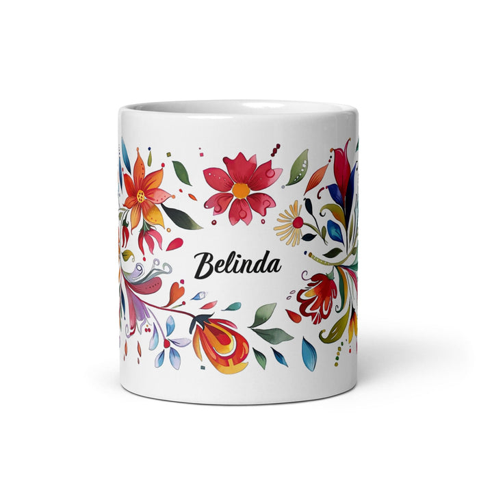 Belinda Exclusive Name Art Piece Home Office Work Coffee Mug Mexican Spanish Pride Gift Cup One-Of-A-Kind Calligraphy White Glossy Mug | B1 Mexicada