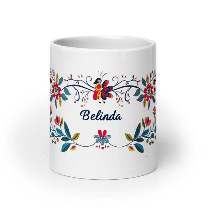 Belinda Exclusive Name Art Piece Home Office Work Coffee Mug Mexican Spanish Pride Gift Cup One-Of-A-Kind Calligraphy White Glossy Mug | B10 Mexicada