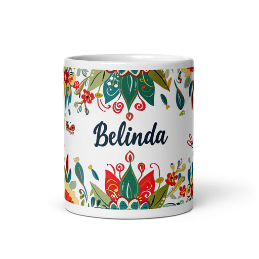 Belinda Exclusive Name Art Piece Home Office Work Coffee Mug Mexican Spanish Pride Gift Cup One-Of-A-Kind Calligraphy White Glossy Mug | B22 Mexicada