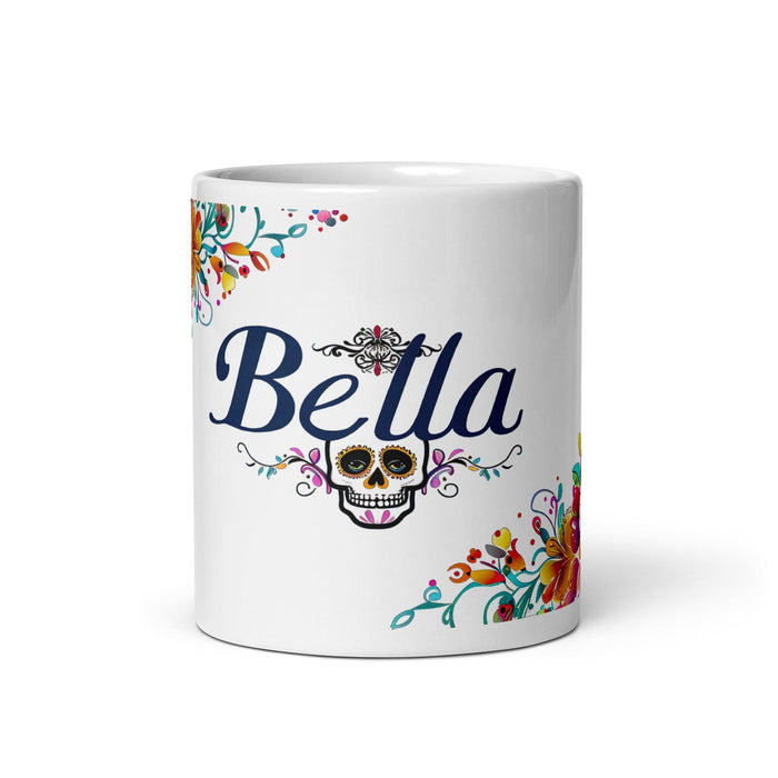 Bella Exclusive Name Art Piece Home Office Work Coffee Mug Mexican Spanish Pride Gift Cup One-Of-A-Kind Calligraphy White Glossy Mug | B1 Mexicada