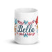 Bella Exclusive Name Art Piece Home Office Work Coffee Mug Mexican Spanish Pride Gift Cup One-Of-A-Kind Calligraphy White Glossy Mug | B2 Mexicada