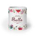 Bella Exclusive Name Art Piece Home Office Work Coffee Mug Mexican Spanish Pride Gift Cup One-Of-A-Kind Calligraphy White Glossy Mug | B22 Mexicada