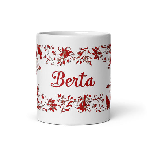 Berta Exclusive Name Art Piece Home Office Work Coffee Mug Mexican Spanish Pride Gift Cup One-Of-A-Kind Calligraphy White Glossy Mug | B1 Mexicada