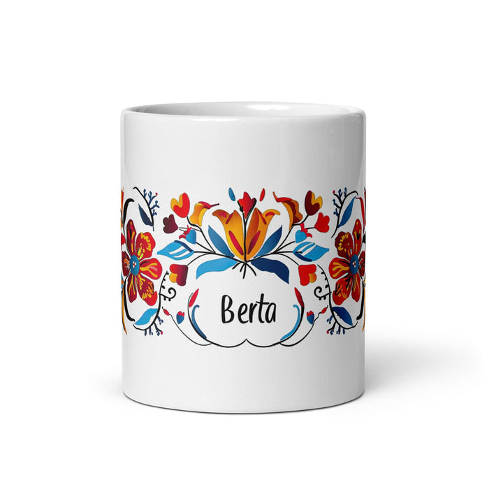 Berta Exclusive Name Art Piece Home Office Work Coffee Mug Mexican Spanish Pride Gift Cup One-Of-A-Kind Calligraphy White Glossy Mug | B13 Mexicada