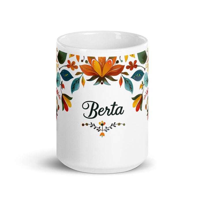 Berta Exclusive Name Art Piece Home Office Work Coffee Mug Mexican Spanish Pride Gift Cup One-Of-A-Kind Calligraphy White Glossy Mug | B15 Mexicada