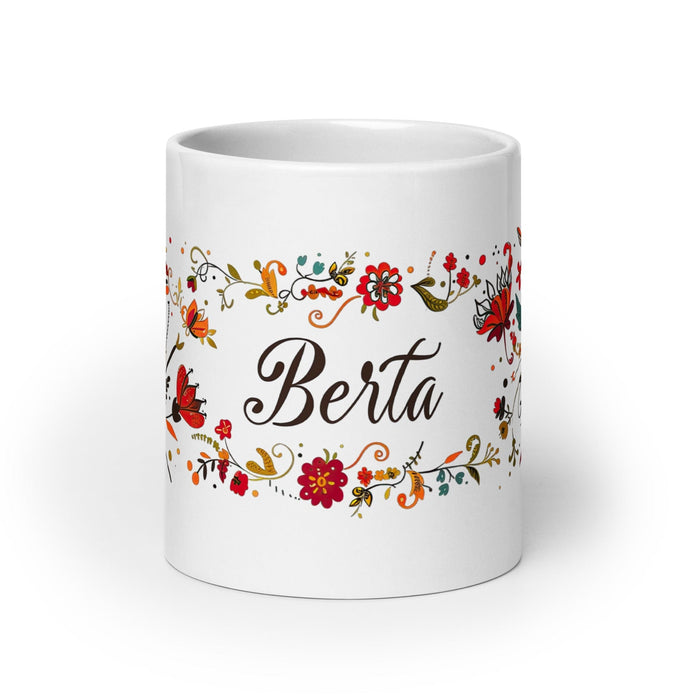 Berta Exclusive Name Art Piece Home Office Work Coffee Mug Mexican Spanish Pride Gift Cup One-Of-A-Kind Calligraphy White Glossy Mug | B20 Mexicada