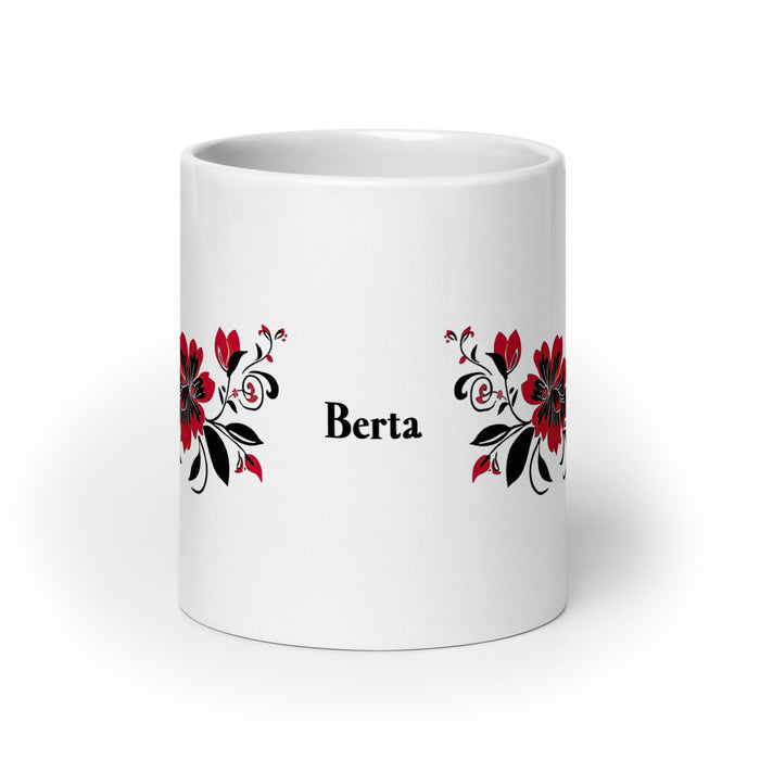 Berta Exclusive Name Art Piece Home Office Work Coffee Mug Mexican Spanish Pride Gift Cup One-Of-A-Kind Calligraphy White Glossy Mug | B23 Mexicada