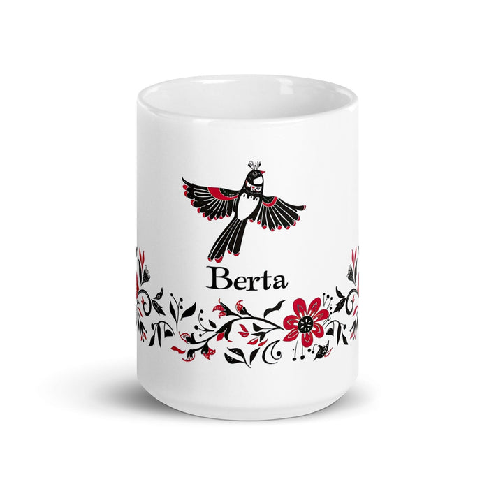 Berta Exclusive Name Art Piece Home Office Work Coffee Mug Mexican Spanish Pride Gift Cup One-Of-A-Kind Calligraphy White Glossy Mug | B24 Mexicada