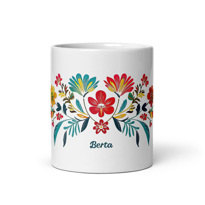 Berta Exclusive Name Art Piece Home Office Work Coffee Mug Mexican Spanish Pride Gift Cup One-Of-A-Kind Calligraphy White Glossy Mug | B27 Mexicada