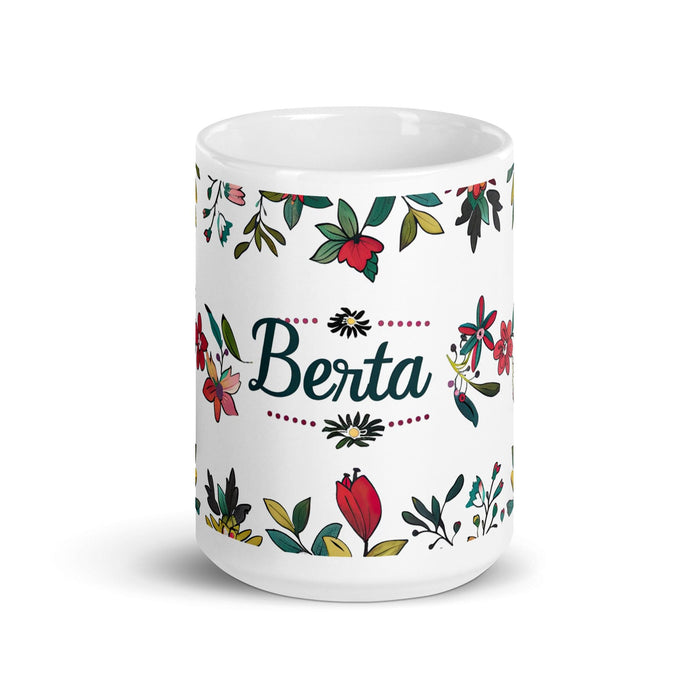 Berta Exclusive Name Art Piece Home Office Work Coffee Mug Mexican Spanish Pride Gift Cup One-Of-A-Kind Calligraphy White Glossy Mug | B5 Mexicada