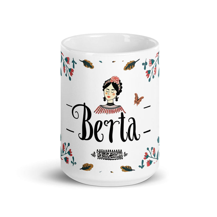 Berta Exclusive Name Art Piece Home Office Work Coffee Mug Mexican Spanish Pride Gift Cup One-Of-A-Kind Calligraphy White Glossy Mug | B8 Mexicada