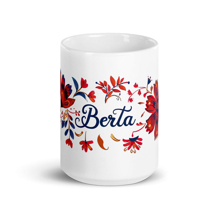 Berta Exclusive Name Art Piece Home Office Work Coffee Mug Mexican Spanish Pride Gift Cup One-Of-A-Kind Calligraphy White Glossy Mug | B9 Mexicada