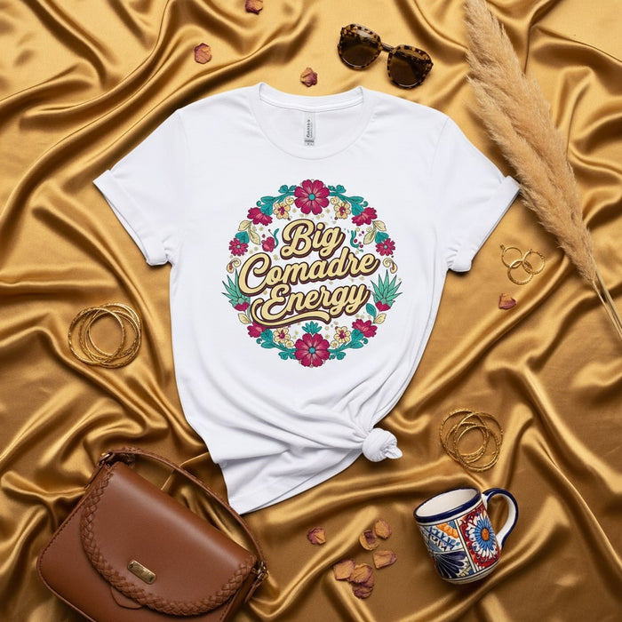 Big Comadre Energy T-Shirt, Mexican Floral Design Tee, Funny Comadre Gift Shirt, Chicana Style Top, La Madrina Familia Shirt, Spanish Phrase Shirt for Women Mexicada White / XS
